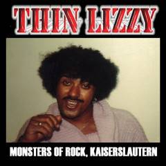 Thin Lizzy : Monsters of Rock, Kaiserslautern